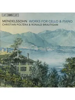 Mendelssohn Works for Cello & Piano (SACD)