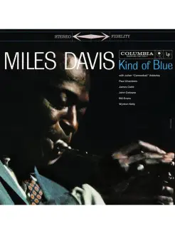 Виниловая пластинка - Miles Davis - Kind Of Blue