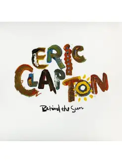 Eric Clapton Behind The Sun (remastered)