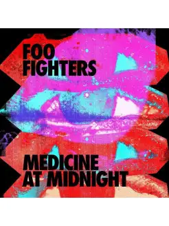 Foo Fighters - Medicine At Midnight