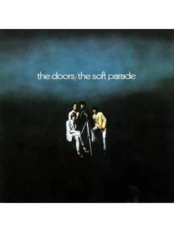 The Doors. The Soft Parade (LP)