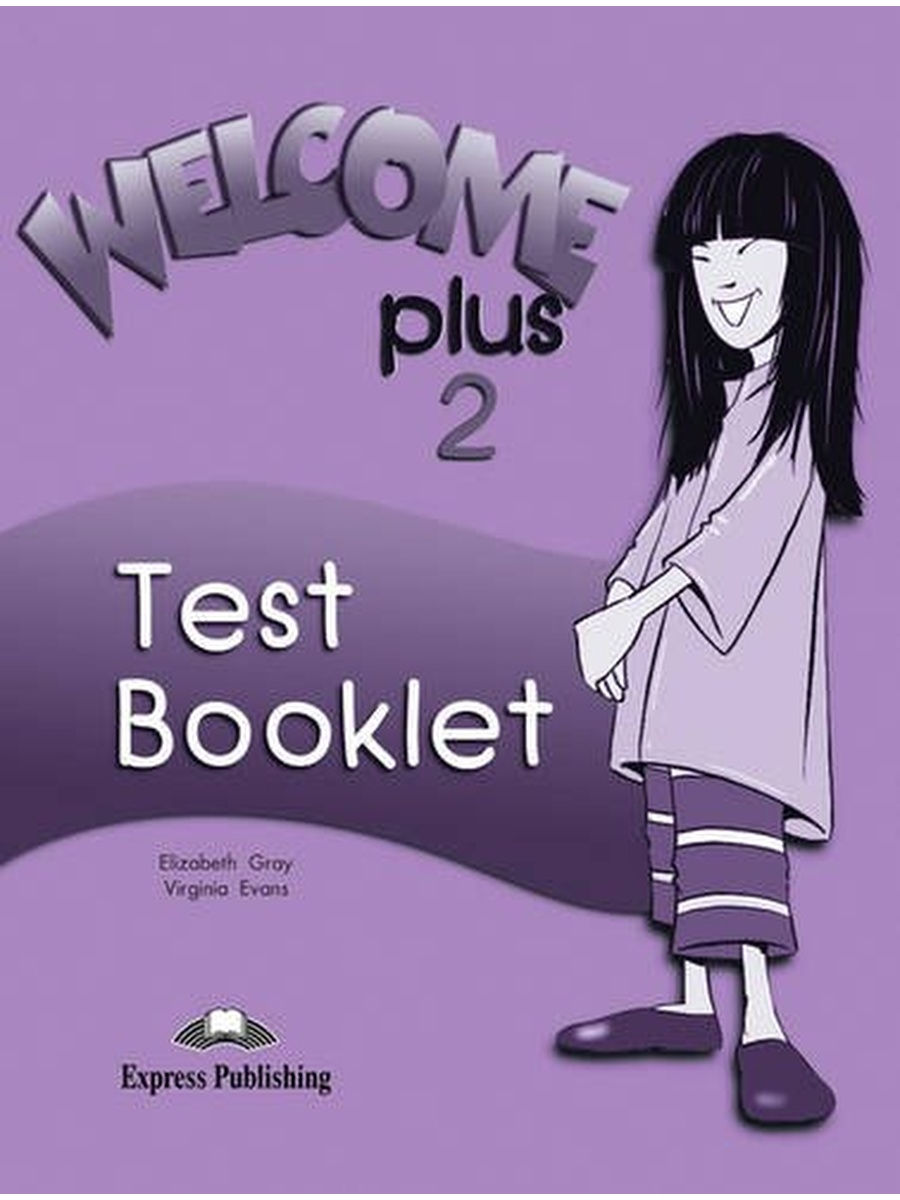 Test booklet 2. Welcome Plus 1 Test booklet. Welcome Plus 3 Test booklet. Welcome Plus 4 Test booklet. Welcome Plus 2 Test booklet.