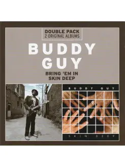 Buddy Guy - Bring 'Em In Skin Deep