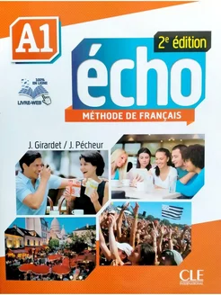 Echo 2eme edition A1 Livre + DVD-ROM + Livre-web