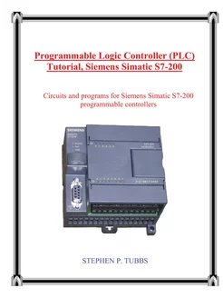 Programmable Logic Controller (Plc) Tutorial, Siemen