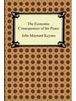 The Economic Consequences of the Peace