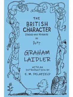 The British Character - Studied and R