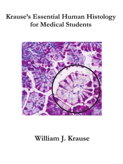 Krause's Essential Human Histology for Medical Students