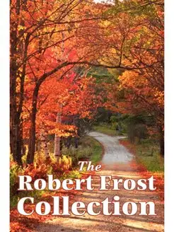 The Robert Frost Collection