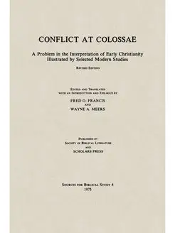 Conflict at Colossae. A Problem in th