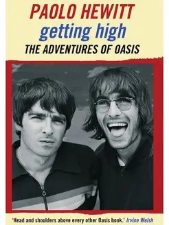 Getting High. The Adventures of Oasis