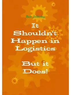 It Shouldn't Happen in Logistics, But