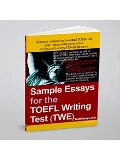 Sample Essays for the TOEFL Writing Test (TWE)