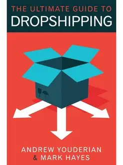 The Ultimate Guide to Dropshipping