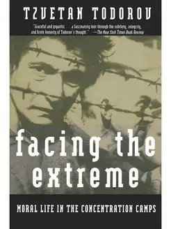 Facing the Extreme. Moral Life in the