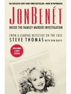 JonBenet. Inside the Ramsey Murder In