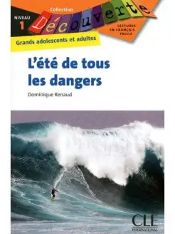 Decouverte 1 L'Ete de Tous les Dangers