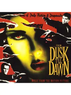 OST "FROM DUSK TILL DAWN" Из фильма "От заката до рассвета"