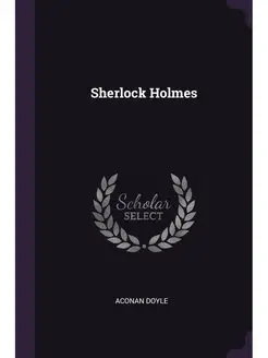 Sherlock Holmes