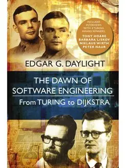 The Dawn of Software Engineering. Fro