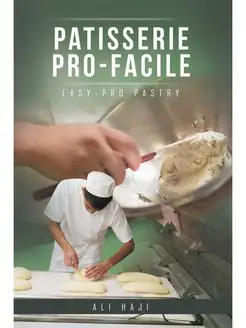 Patisserie Pro-Facile. Easy-Pro Pastry