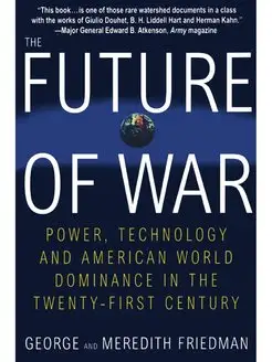 The Future of War. Power, Technology