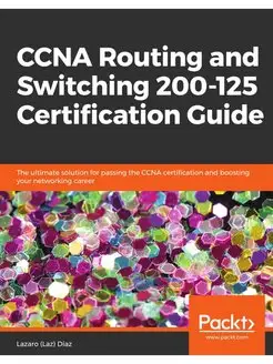 CCNA Routing and Switching 200-125 Ce