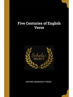 Five Centuries of English Verse