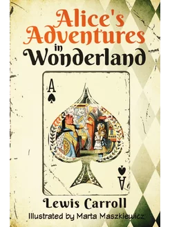 Alice's Adventures in Wonderland (Ill