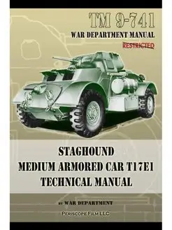 TM 9-741 Staghound Medium Armored Car