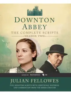 Downton Abbey Script Book Season 2