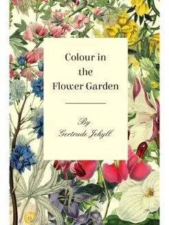 Colour in the Flower Garden