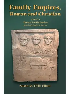 Family Empires, Roman and Christian