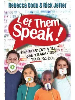 Let Them Speak. How Student Voice Can