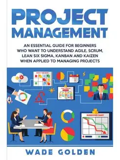 Project Management. An Essential Guid