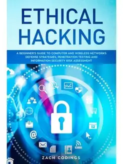 Ethical Hacking. A Beginner's Guide t