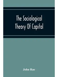 The Sociological Theory Of Capital B