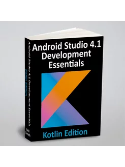 Android Studio 4.1 Development Essentials - Kotlin E