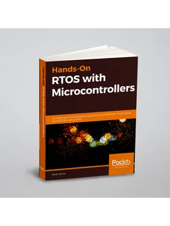 Hands-On RTOS with Microcontrollers