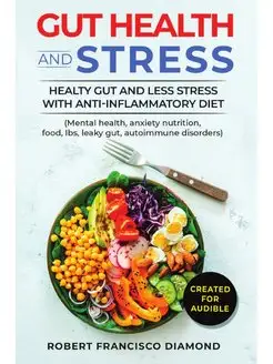 Gut Health and stress Healthy gut and