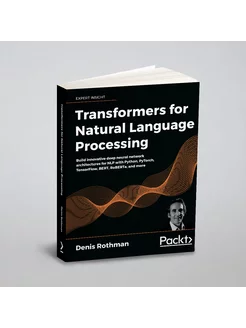 Transformers for Natural Language Pro