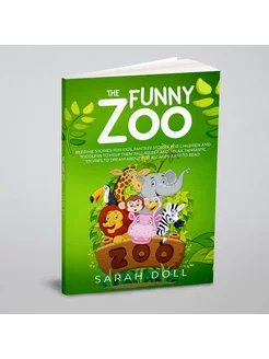 The Funny Zoo Bedtime Stories for Kids, Fantasy Stor