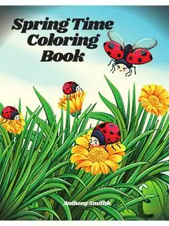 Springtime Coloring Book. Creative St