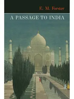 A Passage to India. Путешествие в Инд