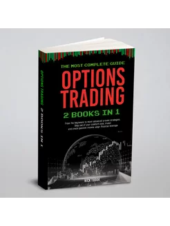 OPTIONS TRADING. 2 Books in 1 The most complete gu