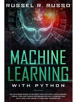 Machine Learning with Python. An Adva