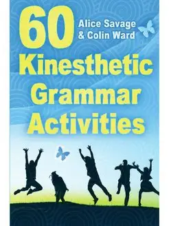 60 Kinesthetic Grammar Activities. 60