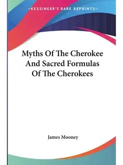 Myths Of The Cherokee And Sacred Form