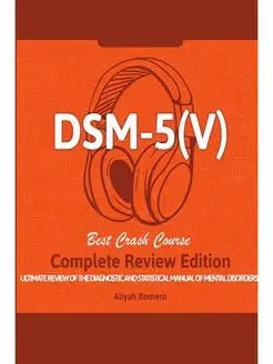 DSM - 5 (V) Study Guide. Complete Rev