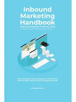 Inbound Marketing Handbook Make your